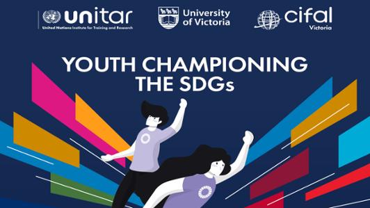 Poster of the Living with Climate Change report published by the United Nations Institute for Training and Research (UNITAR) and CIFAL Victoria with the title: "Youth Championing the SDGs" with two digital images of youth (male and female) extending their arms with symbols allusive to the United Nations Sustainable Development Goals