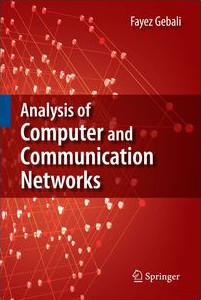 Dr. Gebali's Book - Analysis of Computer and Communication Networks