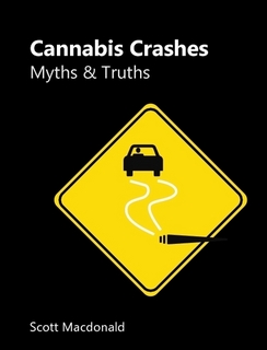 the cover of cannabis crashes, myths and truths