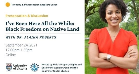 Alaina Roberts Property and Dispossession Series Speaker